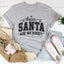 Dear Santa Are We Good Tee