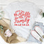 Camiseta Deck The Halls And Not Your Family
