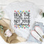 Camiseta "Adorna los pasillos y no a tu marido"