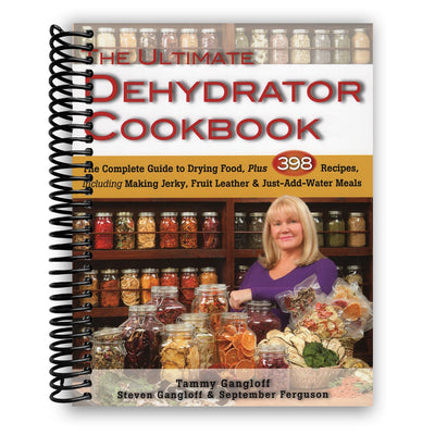 Mastering Dehydration: Your Comprehensive Guide to Food Preservation and Easy Meals (Spiral Bound) - Korvel