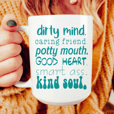 Caring Friend Potty Mouth Good Heart Ceramic Mug 15 oz