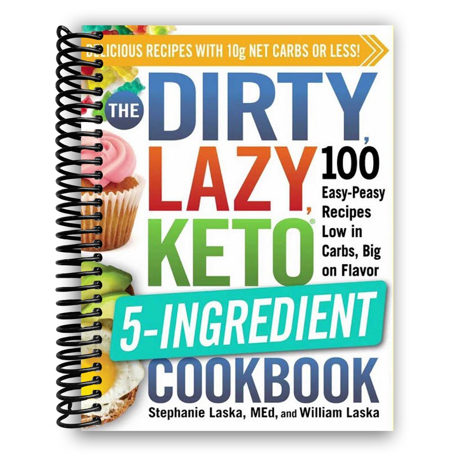 The Easy Keto Cookbook: 100 Flavorful 5-Ingredient Recipes for Busy Lives (Spiral Bound) - Korvel