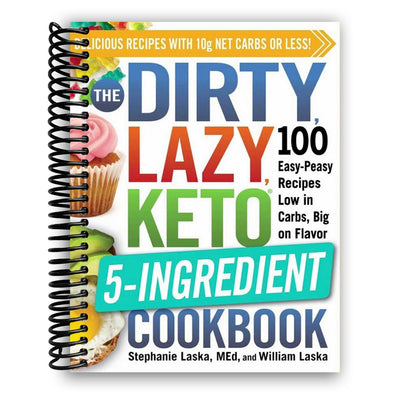The Easy Keto Cookbook: 100 Flavorful 5-Ingredient Recipes for Busy Lives (Spiral Bound) - Korvel