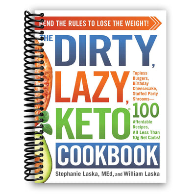 The Flexible Keto Cookbook: Enjoy Delicious Meals While Shedding Pounds! (Spiral Bound) - Korvel