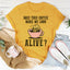 Does This Coffee Make Me Look Alive Tee - Korvel