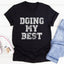 Doing My Best Tee - Korvel