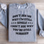 Witty Statement Sweatshirt for Confident Individuals