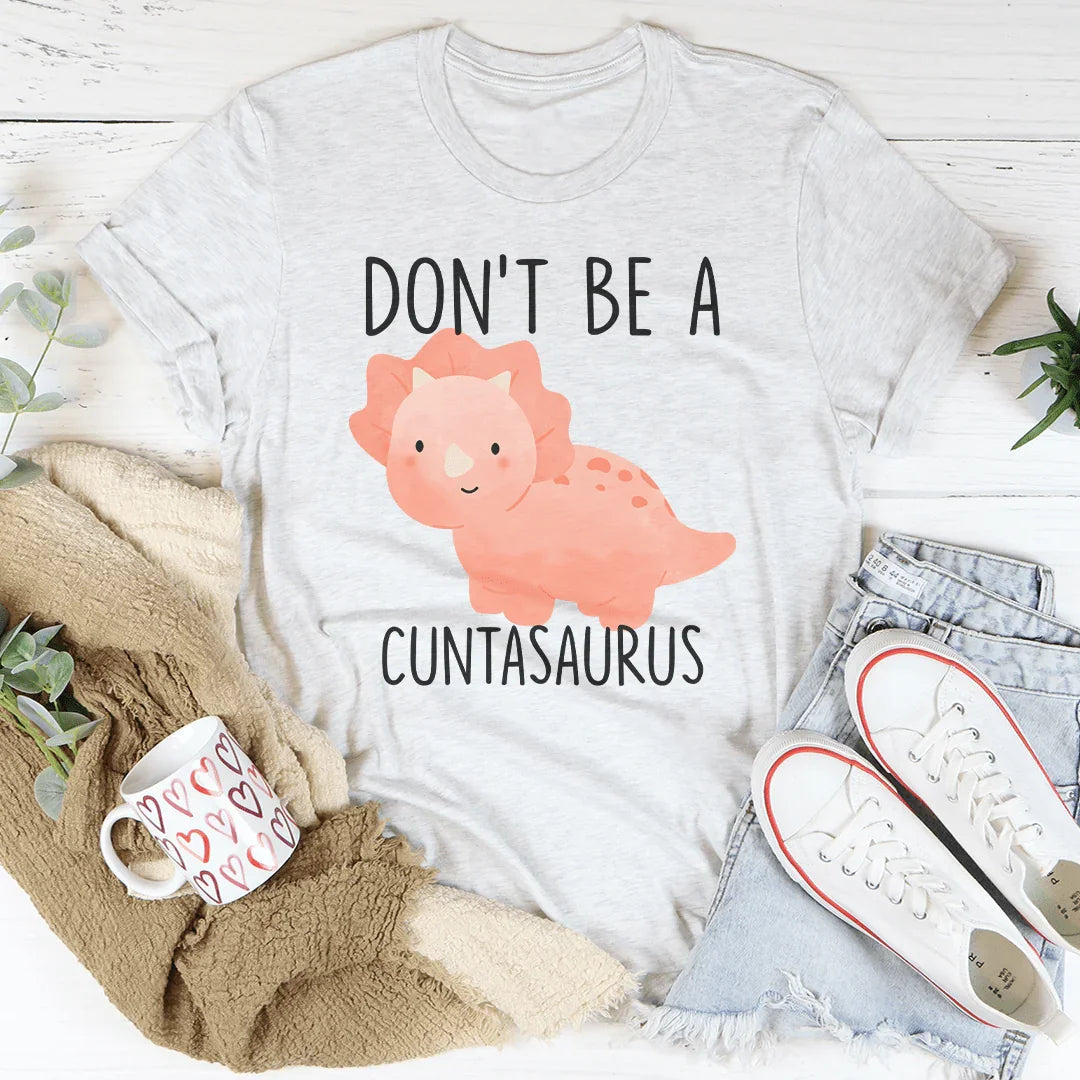 Camiseta No seas un cuntasaurio