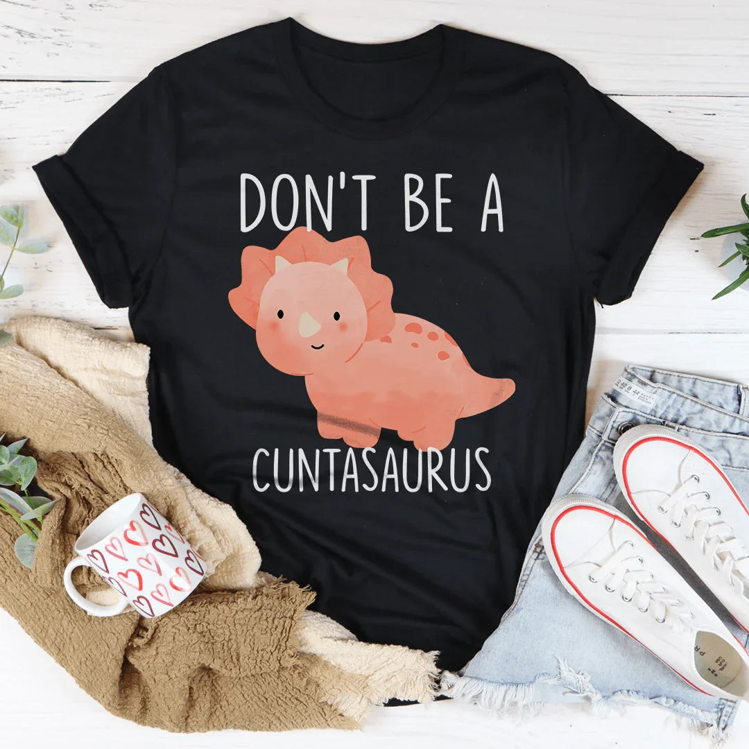 Camiseta No seas un cuntasaurio