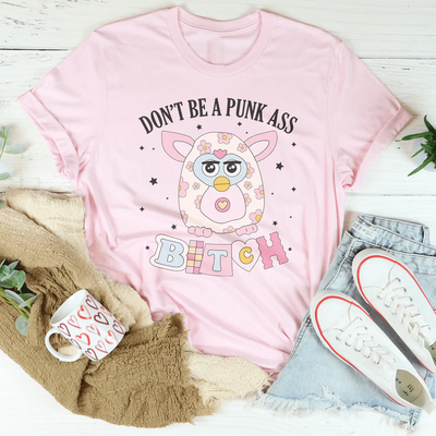 Don't Be A Punk T-Shirt