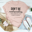 T-shirt Ne Soyez Pas Condescendant