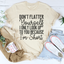 Don't Flatter Yourself Tee - A Playful Statement