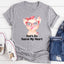 Don't Go Bacon My Heart Tee - Korvel