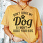 Camiseta "No juzgues a mi perro y yo no juzgaré a tus hijos"
