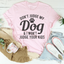 Camiseta "No juzgues a mi perro y yo no juzgaré a tus hijos"
