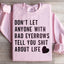 Sudadera No dejes que nadie