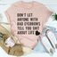 Ne laissez personne vous arrêter - T-shirt en coton premium