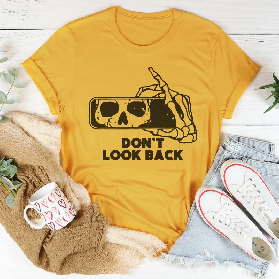 T-shirt Ne Regarde Pas En Arrière
