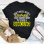 Don't Mess With A Woman Tee