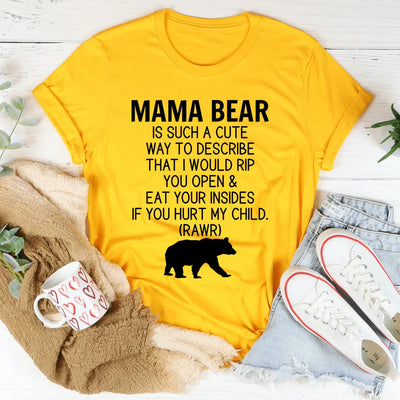 Don't Mess With Mama Bear Tee - Korvel