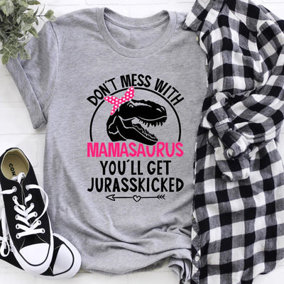 Don't Mess With Mamasaurus Tee - Korvel