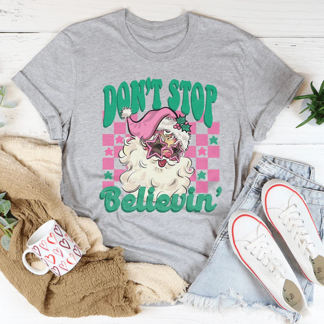 Don't Stop Believin' Pink Santa Tee