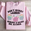 Don't Worry Laundry Sweatshirt
