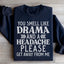 Sudadera Drama And A Headache