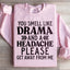 Sudadera Drama And A Headache