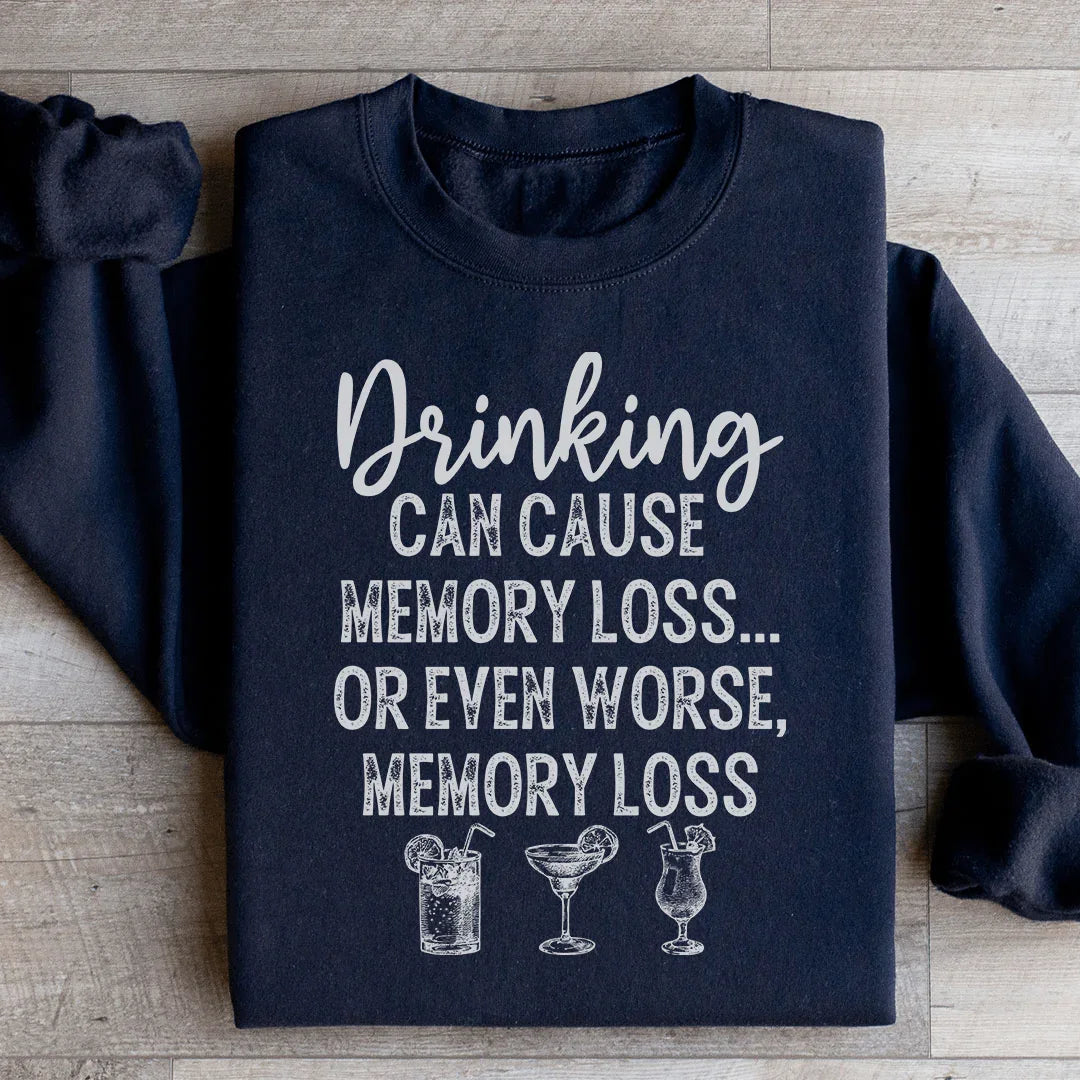 Memory Loss Humor Sweatshirt