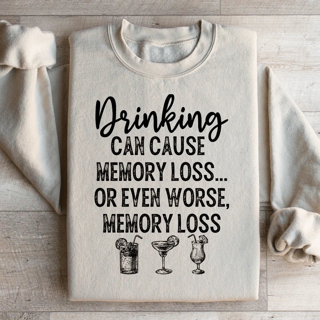 Memory Loss Humor Sweatshirt