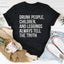 Funny Sarcastic T-Shirt for Women