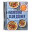 The Easy 5-Ingredient Slow Cooker Cookbook: 100 Delicious No-Fuss Meals for Busy People (Spiral Bound) - Korvel