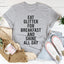 Eat Glitter For Breakfast Tee