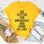 Eat Glitter For Breakfast Tee