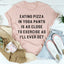 Eating Pizza Tee - Casual Comfort