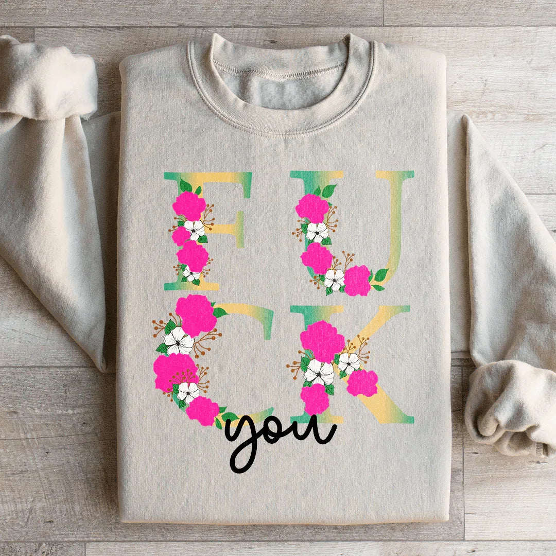 Eff You Statement Sweatshirt
