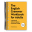 Master English Grammar: The Ultimate Self-Study Workbook for Adults (Spiral Bound) - Korvel