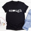 Enough Tee - Korvel