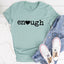 Enough Tee - Korvel