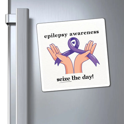 Inspiring Epilepsy Awareness Magnet - Seize the Day Fridge Decor - Korvel