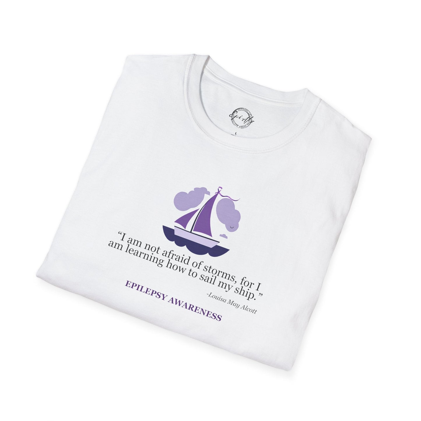 Epilepsy Awareness Quote T-Shirt - Unisex Softstyle Tee