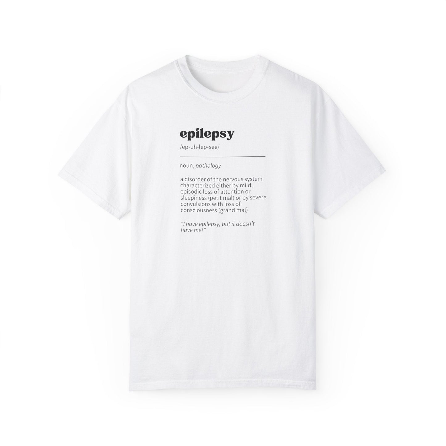 T-shirt unisexe teint en pièce - Définition de l'épilepsie
