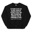 Chaque jour est un jour de jambes Sweatshirt
