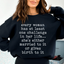 Sudadera con capucha "Toda mujer tiene al menos un desafío en la vida"