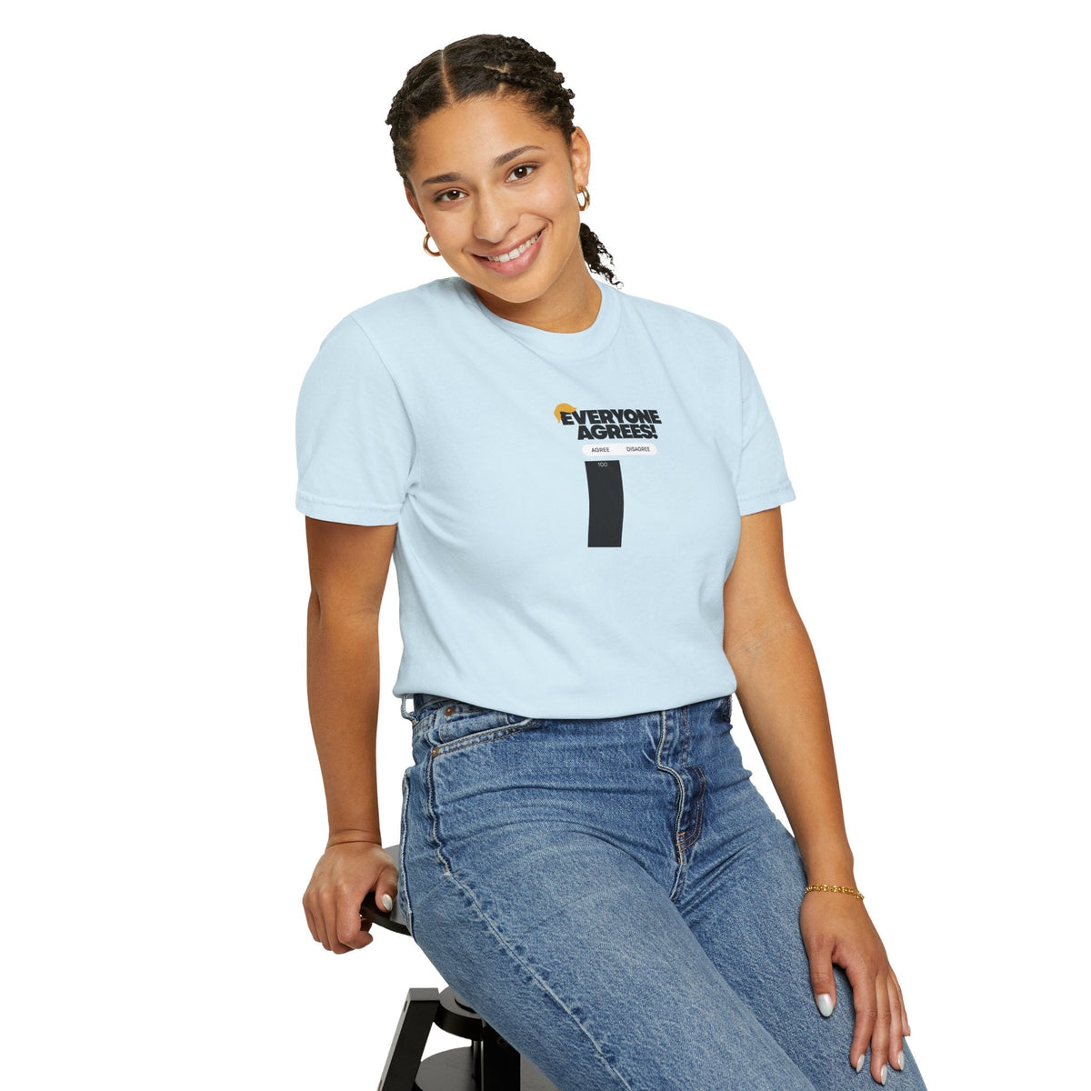Everyone Agrees – Garment-Dyed Unisex T-Shirt