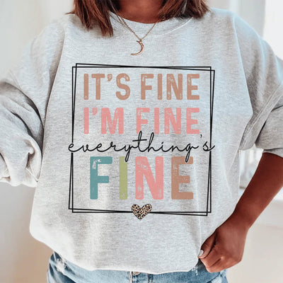 Everything Is Fine Sweatshirt - Korvel
