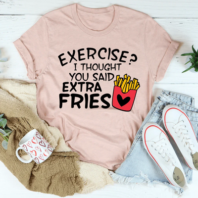 Extra Fries Tee - Embrace Your Snack-Loving Spirit