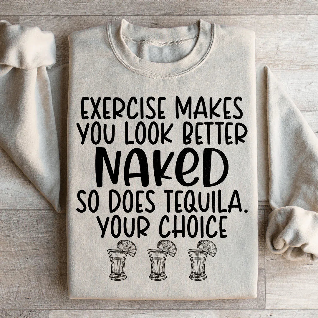 Exercise Motivation Sweatshirt