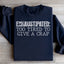 Exhaustipated Sweatshirt: Comfort Meets Humor